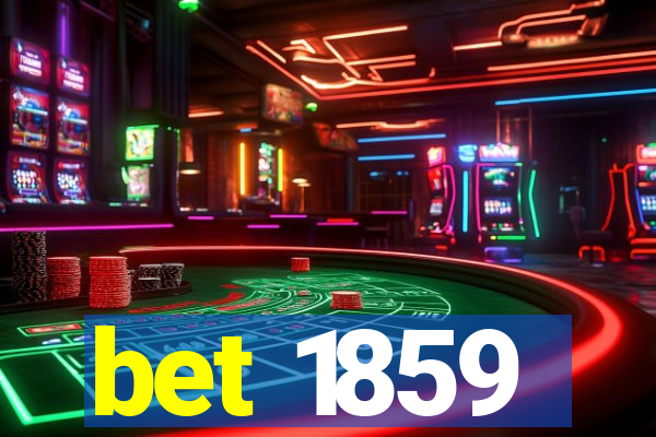 bet 1859